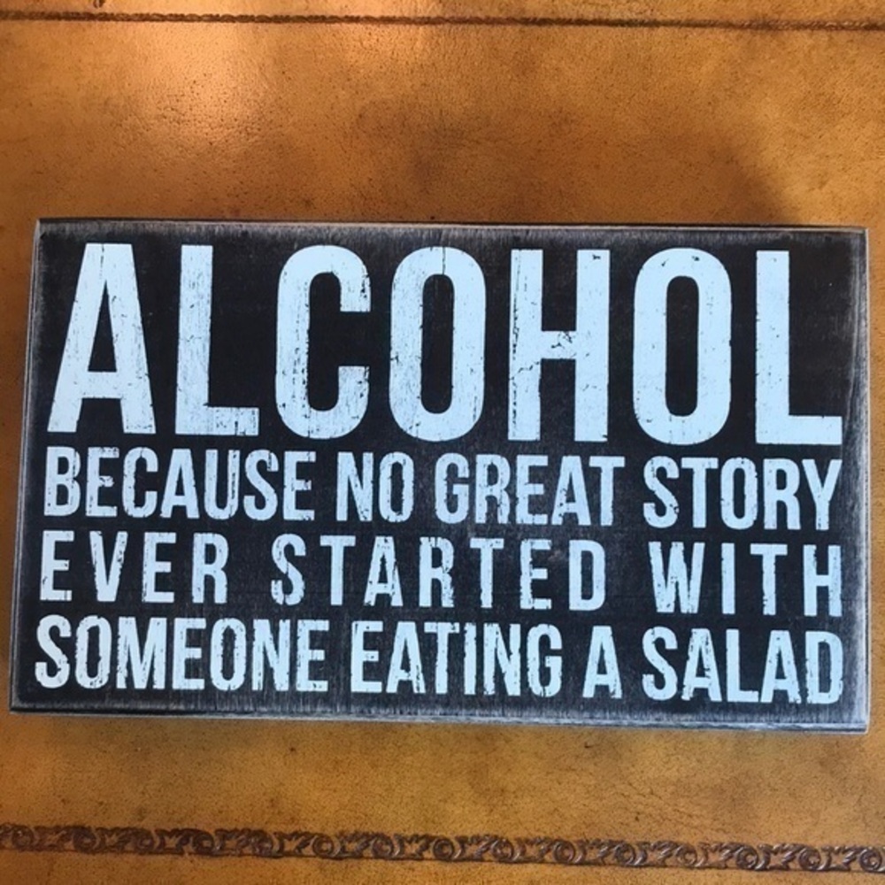 Plaque ‘Alcohol salad’ 6”x10” EUC